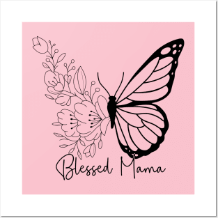 Blessed Mama For Mothers Day Posters and Art